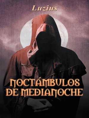 cover image of Noctmbulos De Medianoche